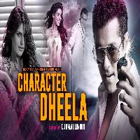 Character Dheela Hai Club Remix Dj Dalal London 2022 By Neeraj Shridhar,Amrita Kak Poster